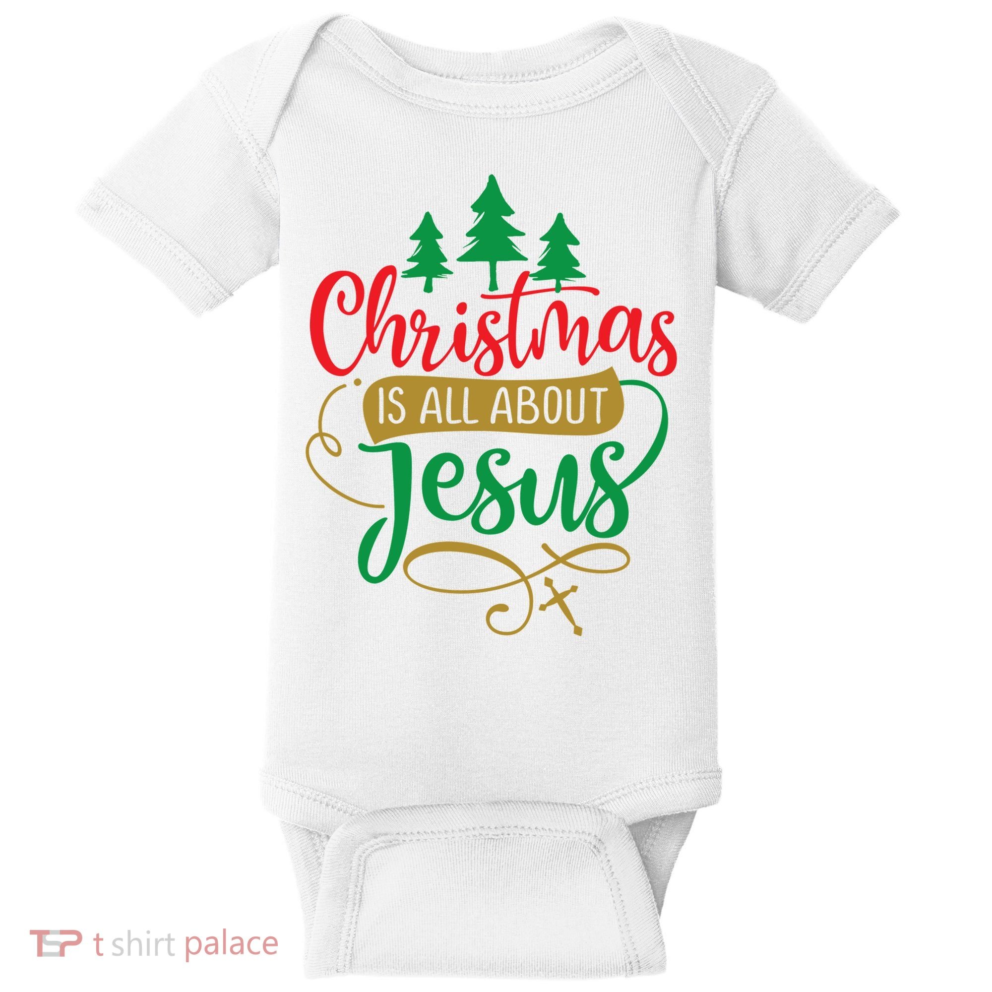 Christmas Is All About Jesus Birthday Christian Baby Bodysuit