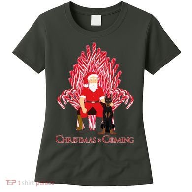 Christmas Is Coming  Women's T-Shirt
