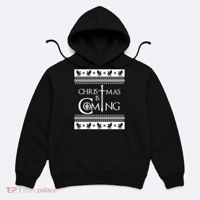Christmas Is Coming Ugly Hoodie