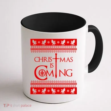 Christmas Is Coming Ugly Coffee Mug back