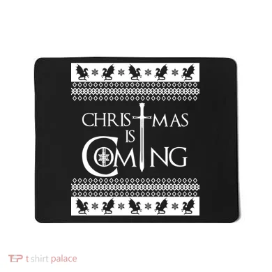 Christmas Is Coming Ugly Mousepad