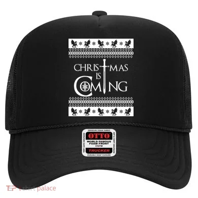 Christmas Is Coming Ugly Hat