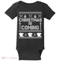 Christmas Is Coming Ugly Sweater Baby Bodysuit thumb 0