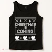 Christmas Is Coming Ugly Sweater Tank Top thumb 2