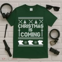 Christmas Is Coming Ugly Sweater T-Shirt thumb 5