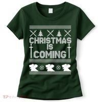 Christmas Is Coming Ugly Sweater Women's T-Shirt thumb 0