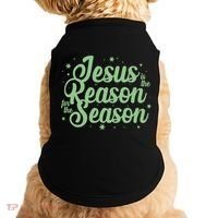 Christmas Jesus Is The Reason For The Season Doggie Tank thumb 0