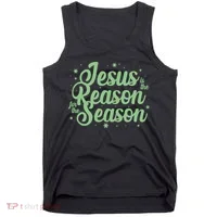 Christmas Jesus Is The Reason For The Season Tank Top thumb 0