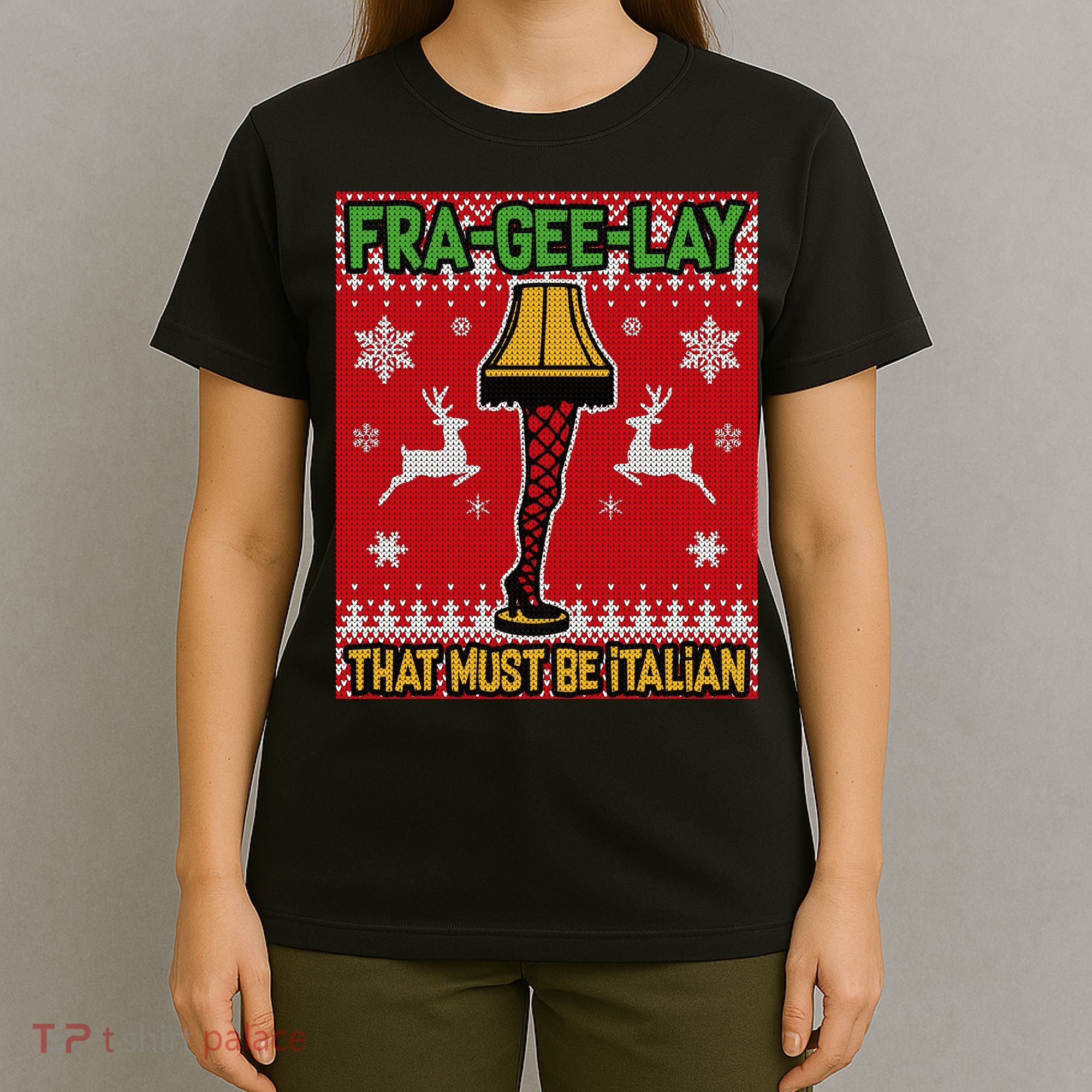 Christmas Lamp Fra Gee Lay Ugly T-Shirt