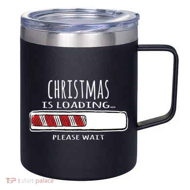 Christmas Loading... 12oz Stainless Steel Coffee Mug