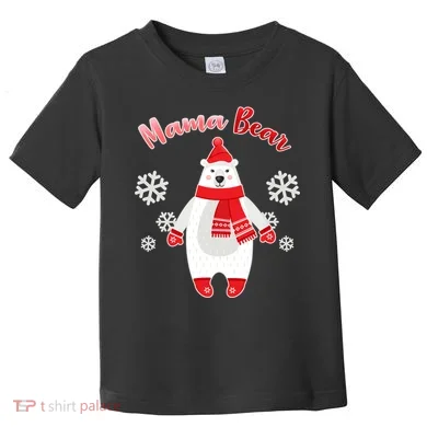 Christmas Mama Bear Toddler T-Shirt