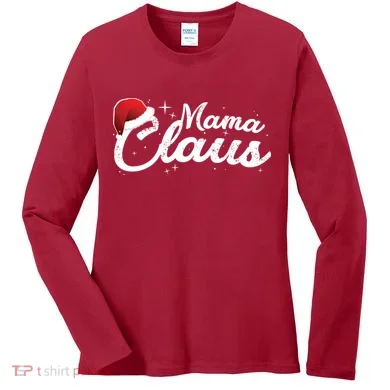 Christmas: Mama Claus Women's Long Sleeve Shirt
