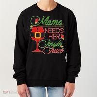 Christmas Mama Needs Her Jingle Juice Wine Women's Sweatshirt thumb 0