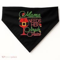 Christmas Mama Needs Her Jingle Juice Wine USA-Made Doggie Bandana thumb 0