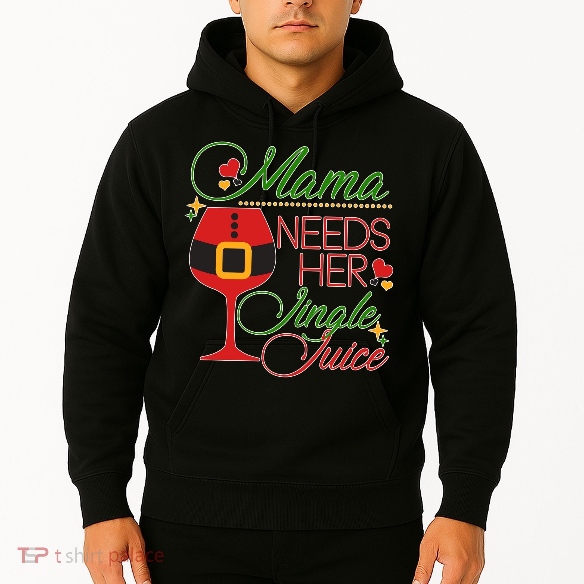 Christmas Mama Needs Her Jingle Juice Wine Hoodie
