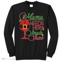 Christmas Mama Needs Her Jingle Juice Wine Sweatshirt thumb 0