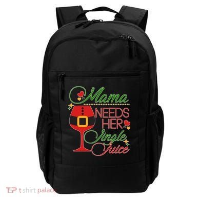 Christmas Mama Needs Her Jingle Juice Wine Backpack