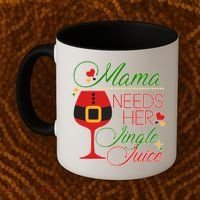 Christmas Mama Needs Her Jingle Juice Wine Coffee Mug thumb 2
