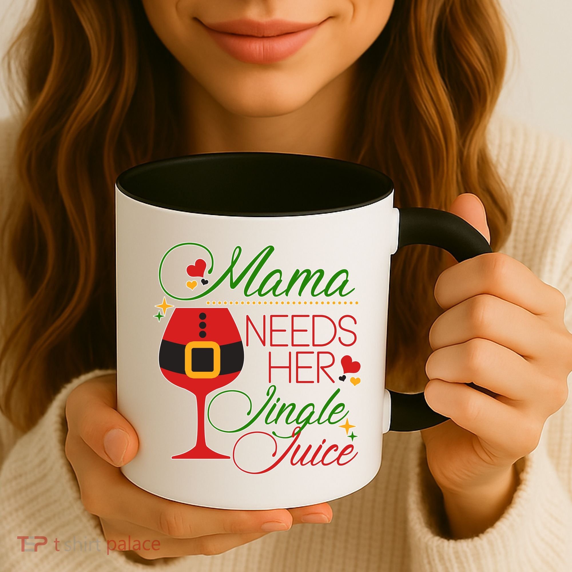 Christmas Mama Needs Her Jingle Juice Wine Coffee Mug