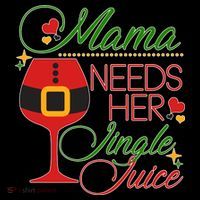 Christmas Mama Needs Her Jingle Juice Wine Coaster thumb 2