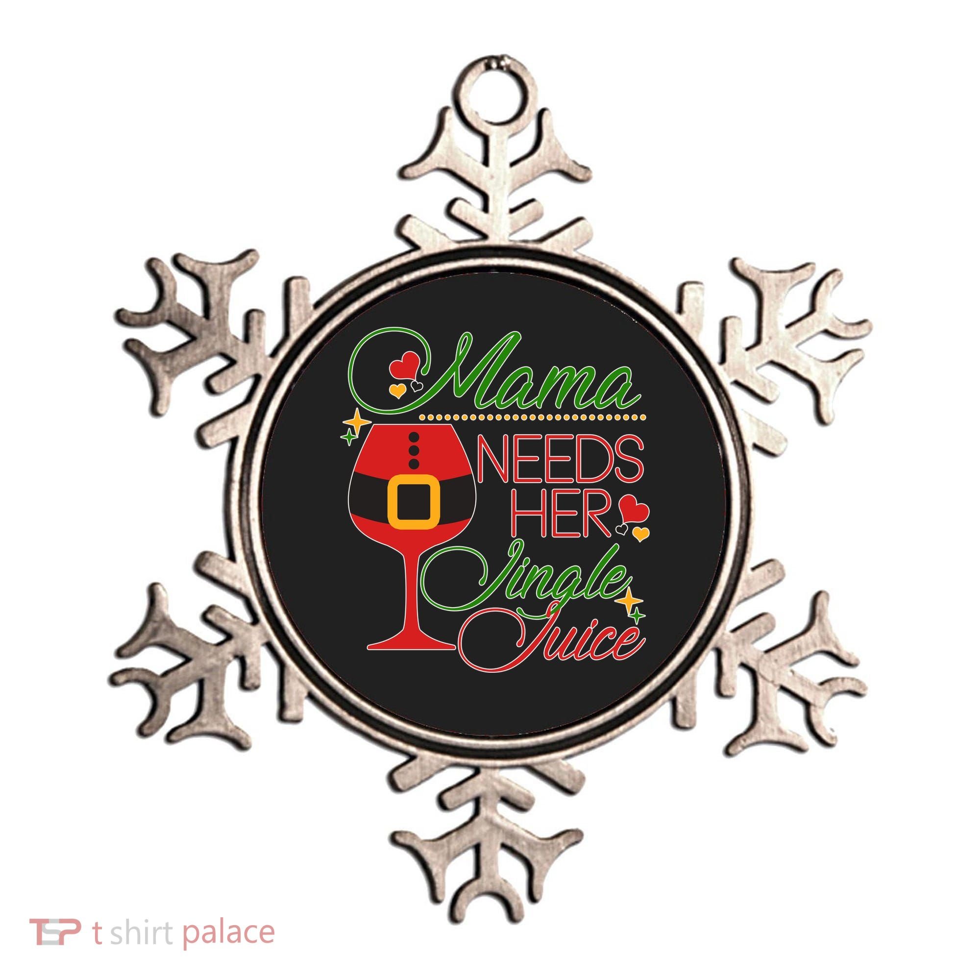 Christmas Mama Needs Her Jingle Juice Wine Ornament