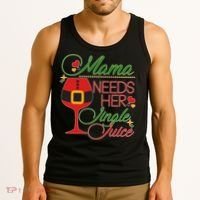 Christmas Mama Needs Her Jingle Juice Wine Tank Top thumb 3