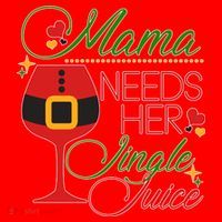 Christmas Mama Needs Her Jingle Juice Wine Santa Hat thumb 1