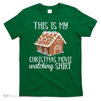 Christmas Movie Watching T-Shirt