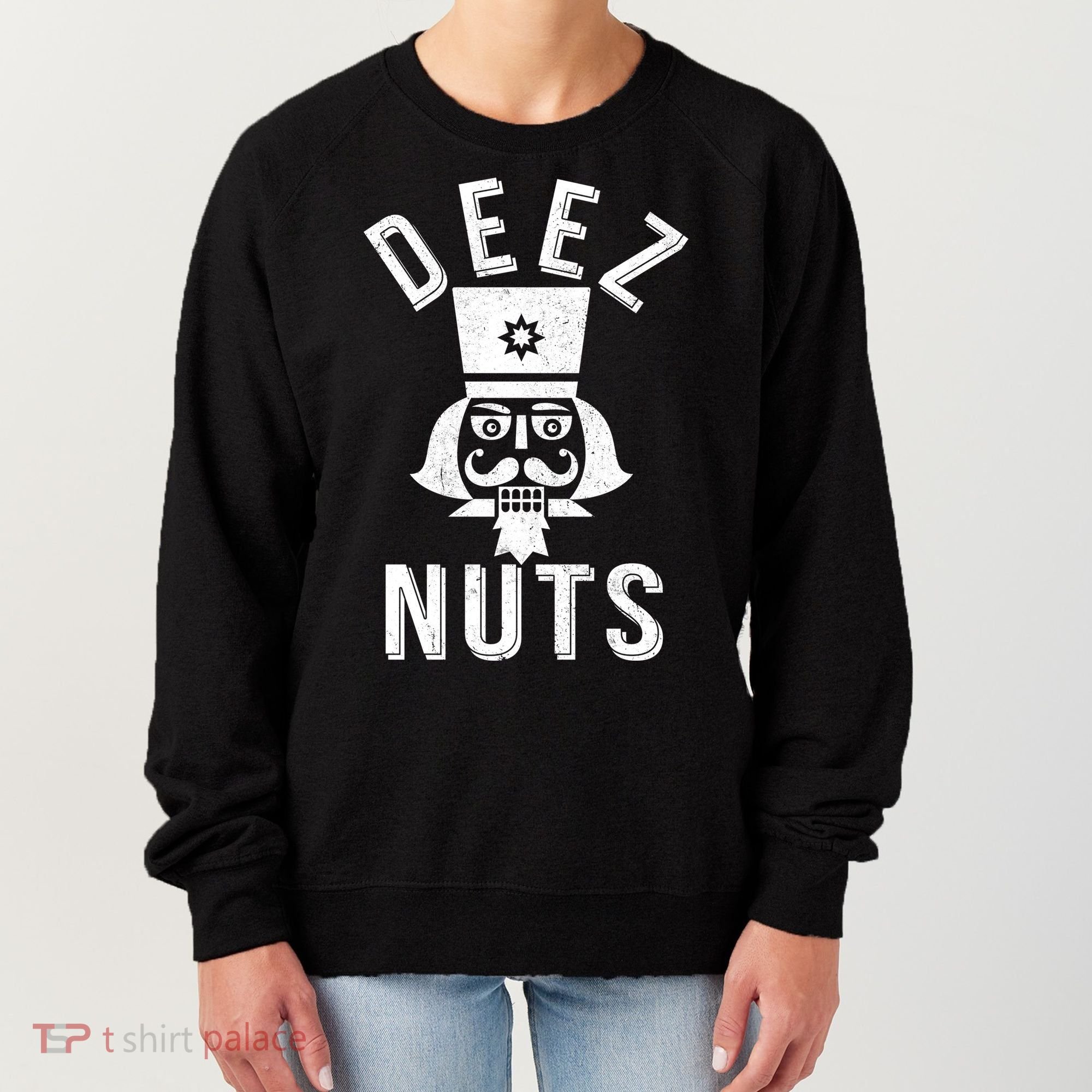 Christmas Nutcracker Deez Nuts Women's Sweatshirt