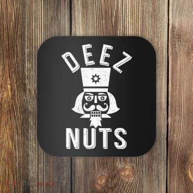 Christmas Nutcracker Deez Nuts Coaster
