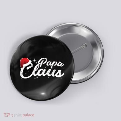 Christmas Papa Claus  Button