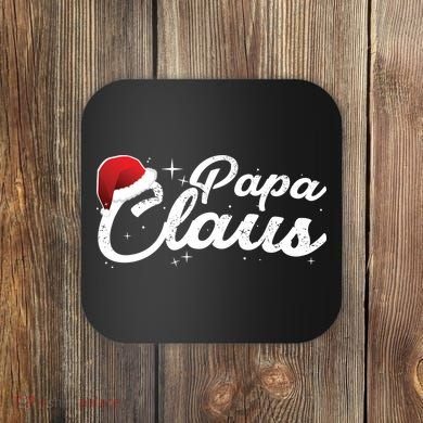 Christmas Papa Claus  Coaster
