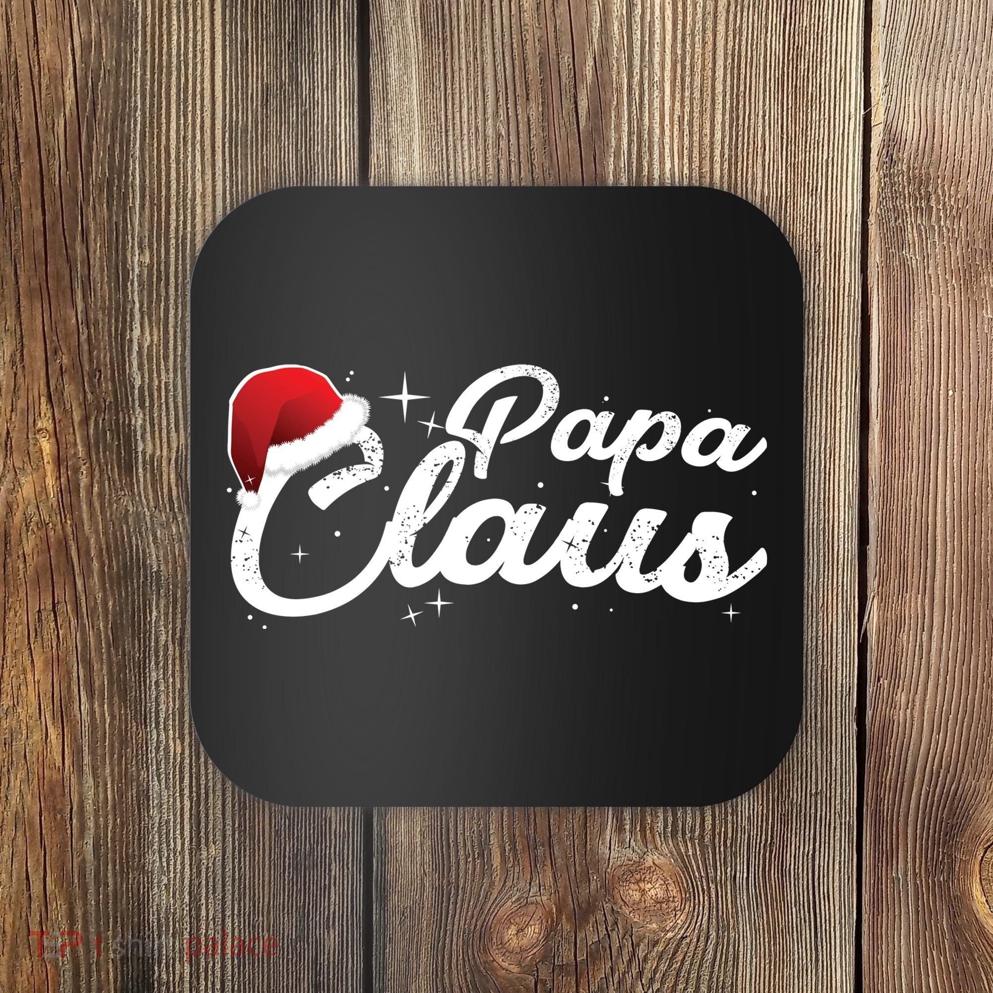 Christmas Papa Claus  Coaster