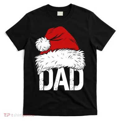 Christmas Santa Hat Dad T-Shirt