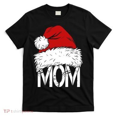 Christmas Santa Hat Mom T-Shirt