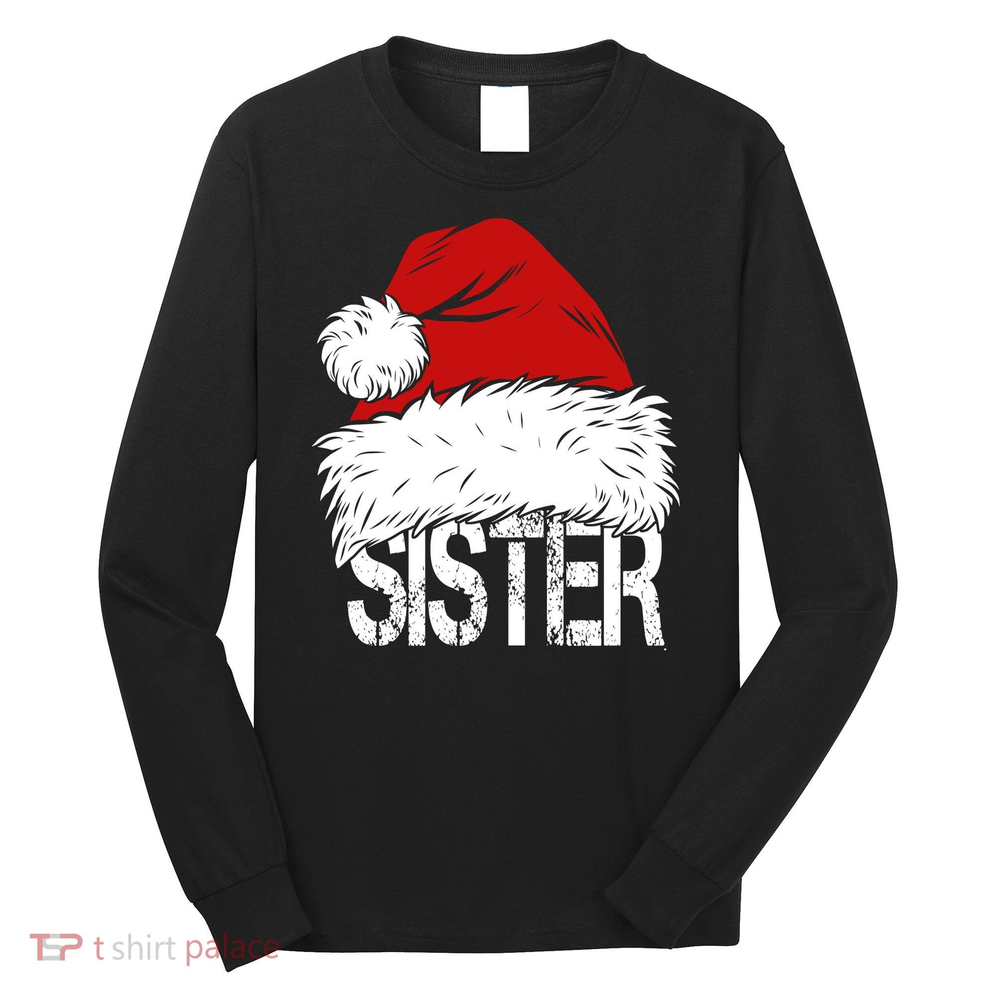 Christmas Santa Hat Sister Long Sleeve Shirt