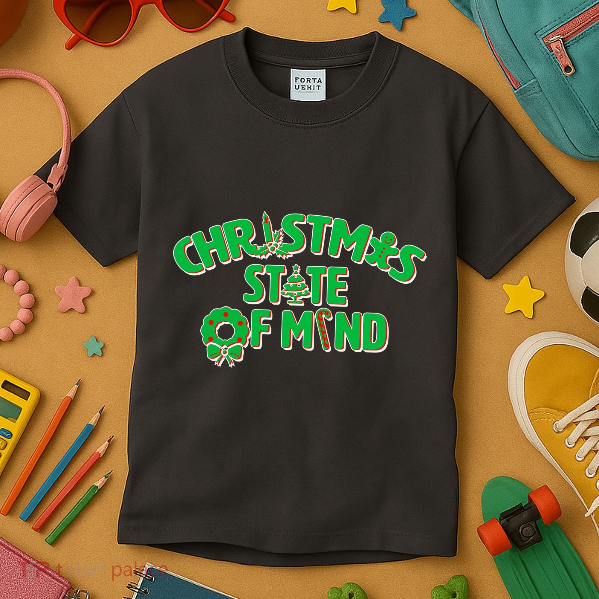 Christmas State of Mind Kids T-Shirt
