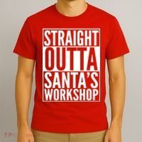 Christmas Straight Outta Santa's Workshop T-Shirt thumb 3