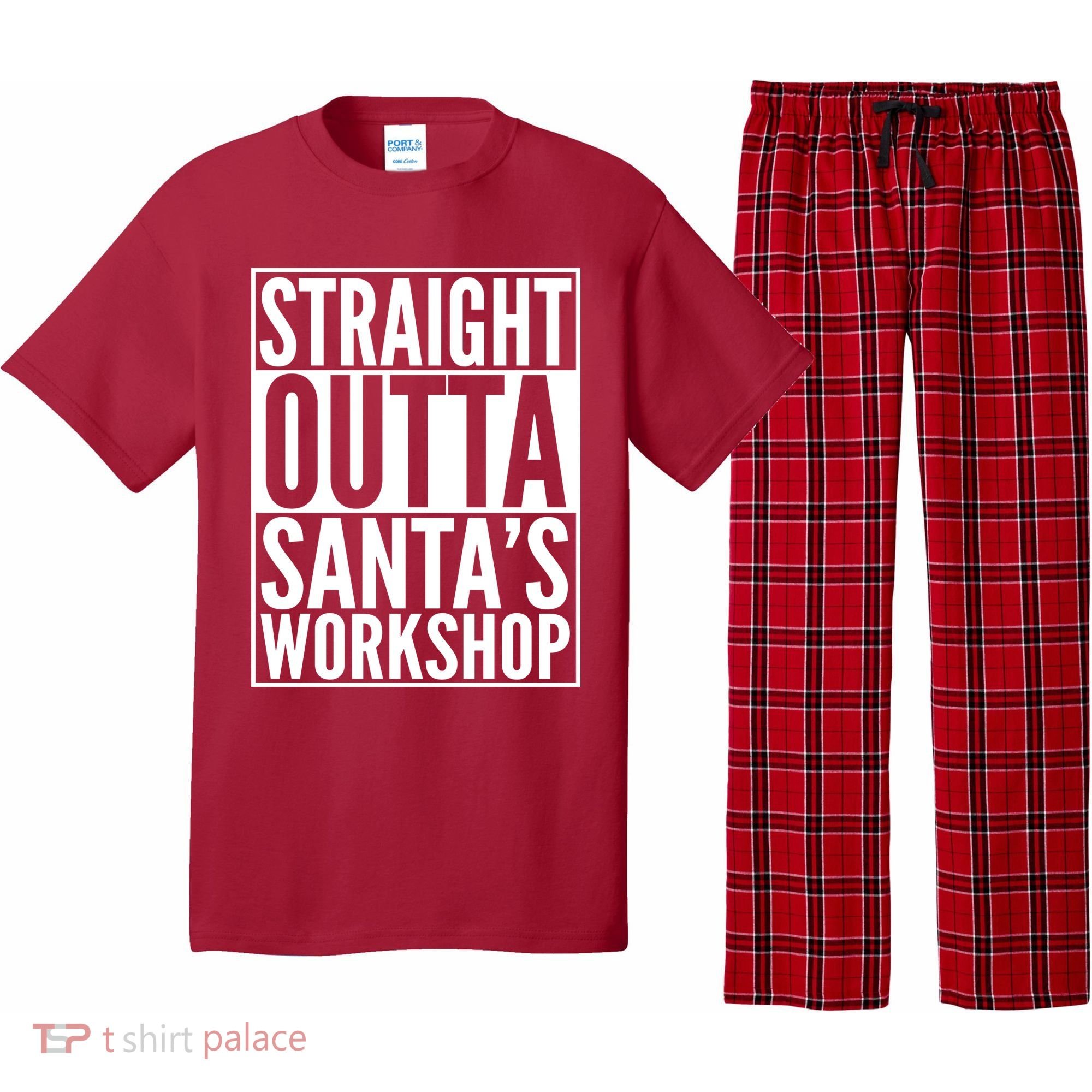 Christmas Straight Outta Santa's Workshop Pajama Set