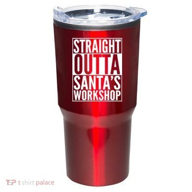 Christmas Straight Outta Santa's Workshop Tumbler
