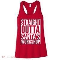 Christmas Straight Outta Santa's Workshop Women's Tank Top thumb 0