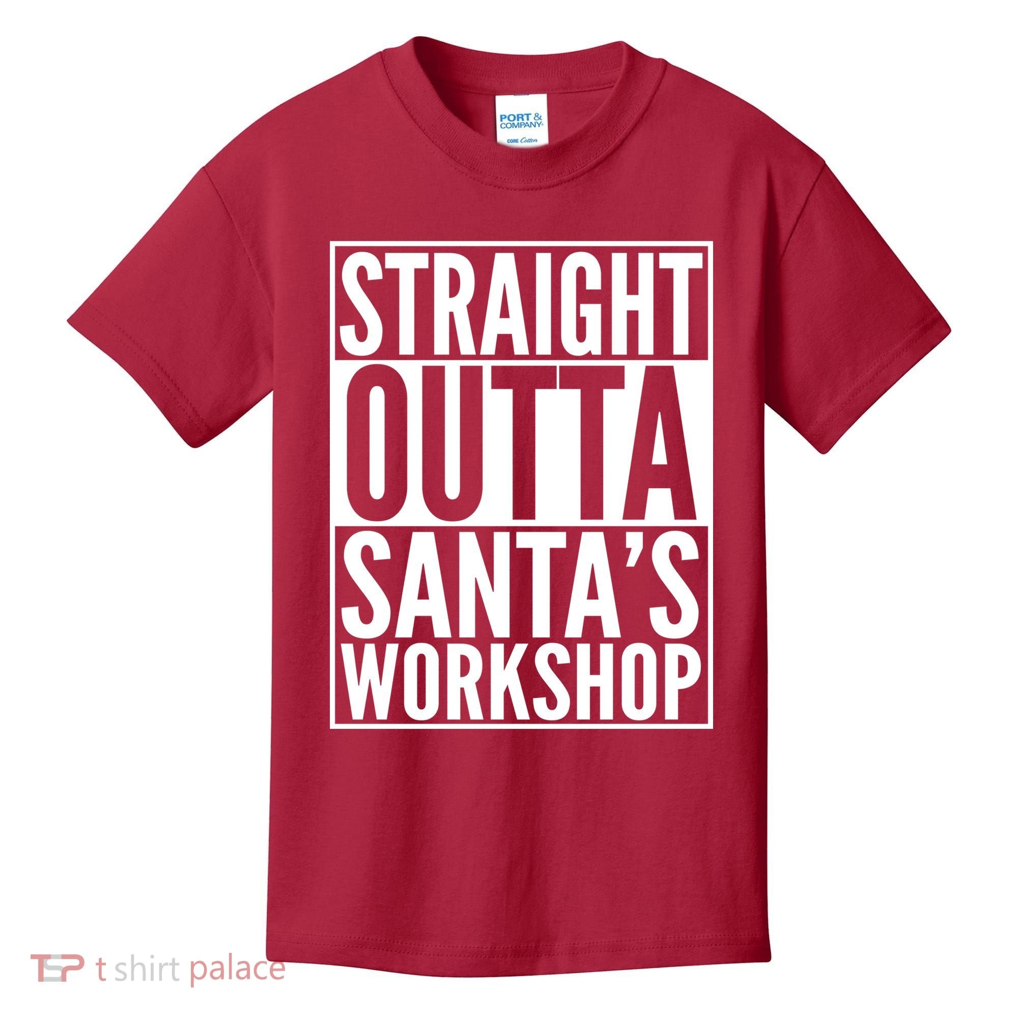Christmas Straight Outta Santa's Workshop Kids T-Shirt