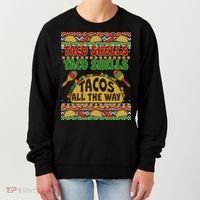 Christmas Tacos All The Way Ugly Sweater Women's Sweatshirt thumb 0