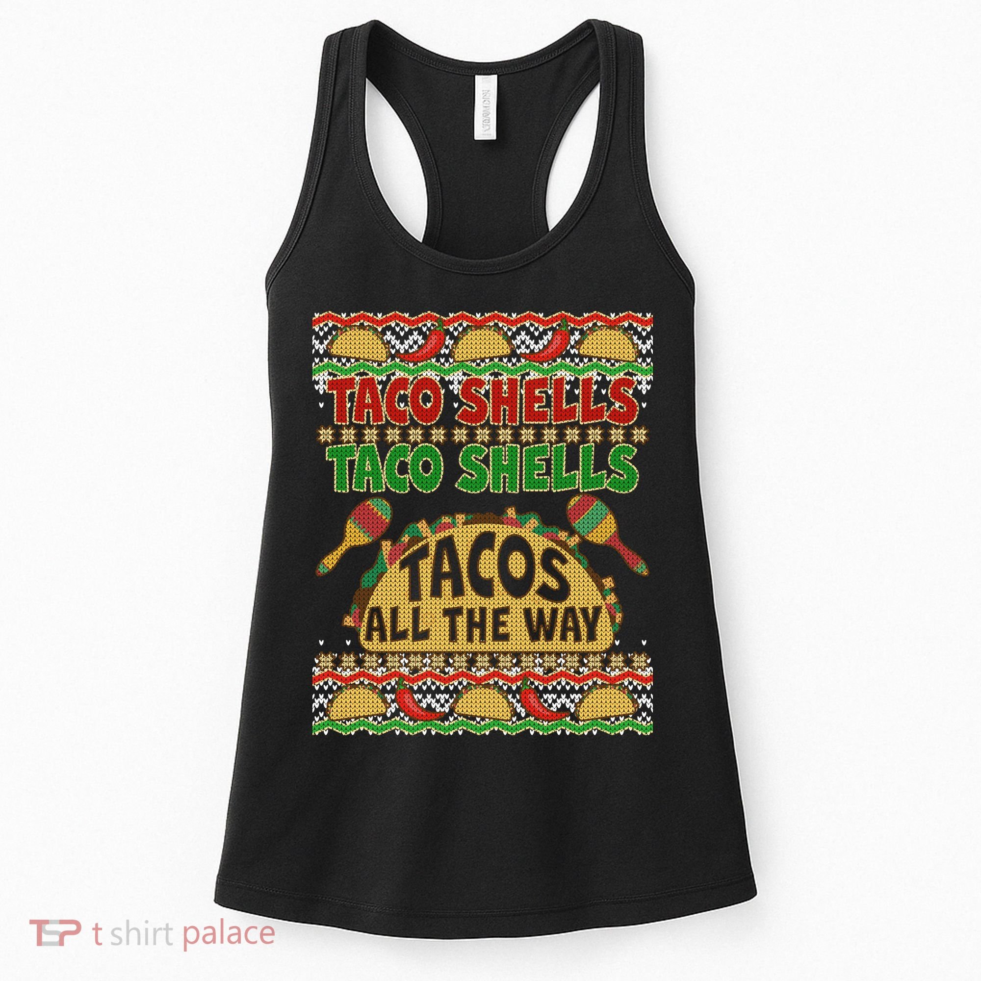 Christmas Tacos All The Way Ugly Sweater Women's Tank Top