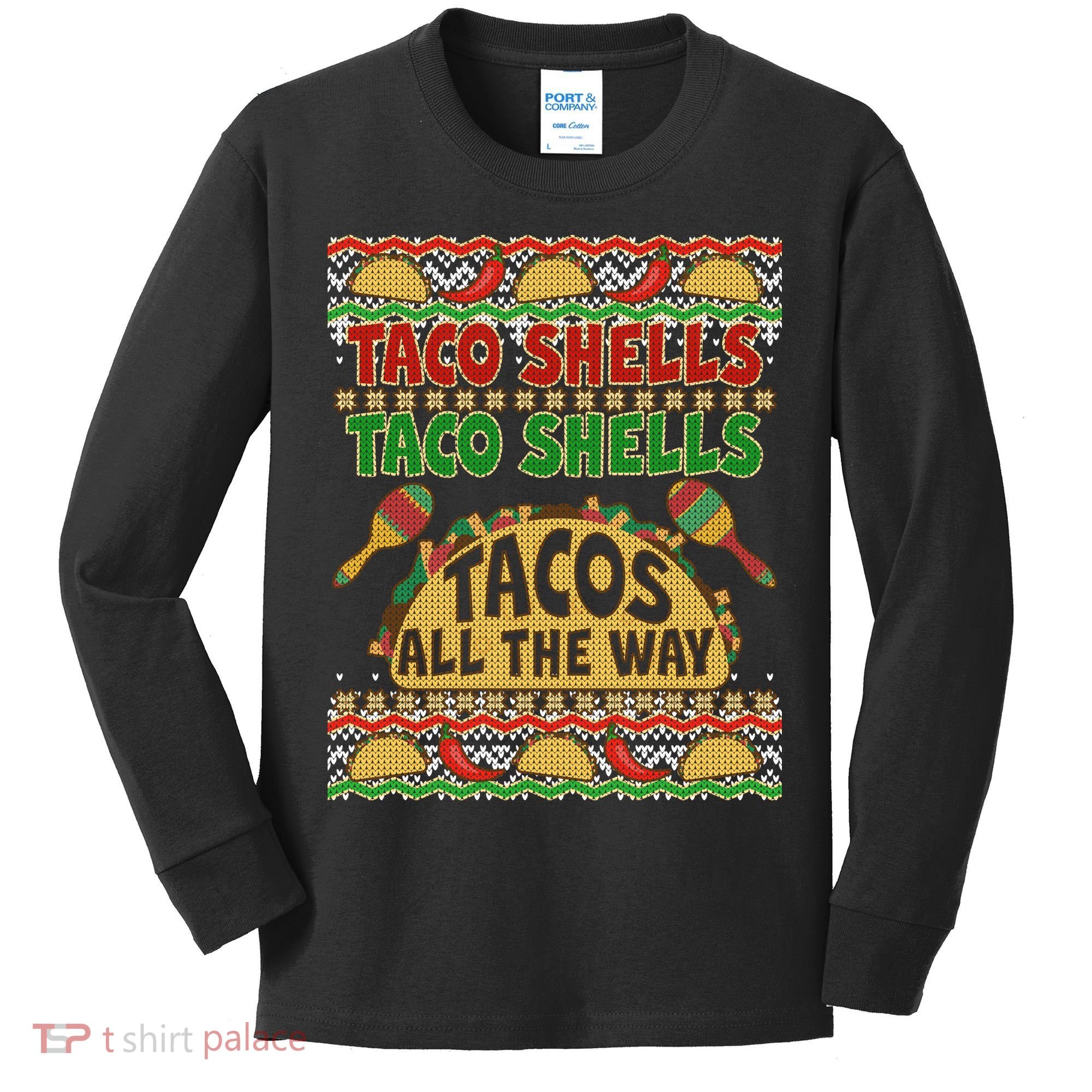 Christmas Tacos All The Way Ugly Sweater Kids Long Sleeve Shirt