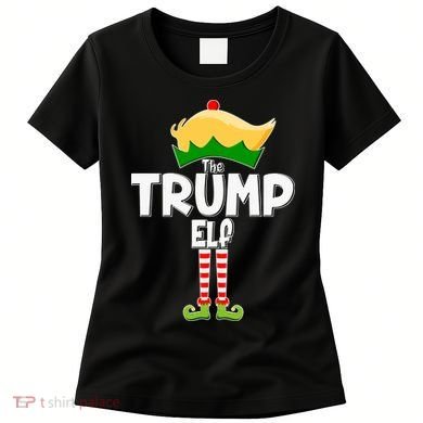 Christmas The Trump Elf  Funny Women's T-Shirt