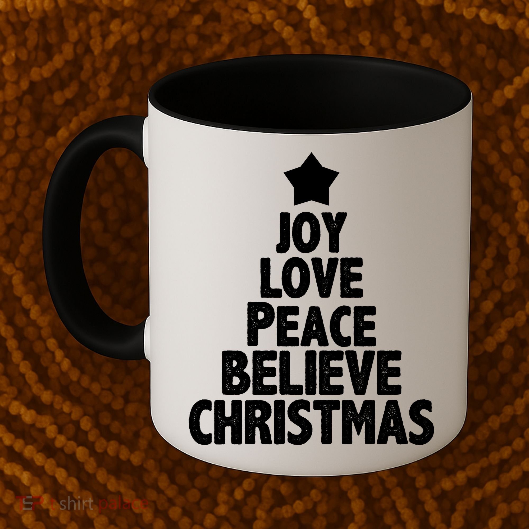 Christmas Tree Joy Love Peace Believe Coffee Mug