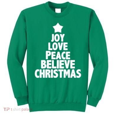 Christmas Tree Joy Love Peace Believe Sweatshirt