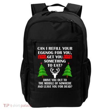 Christmas Vacation Quote Left For Dead Backpack