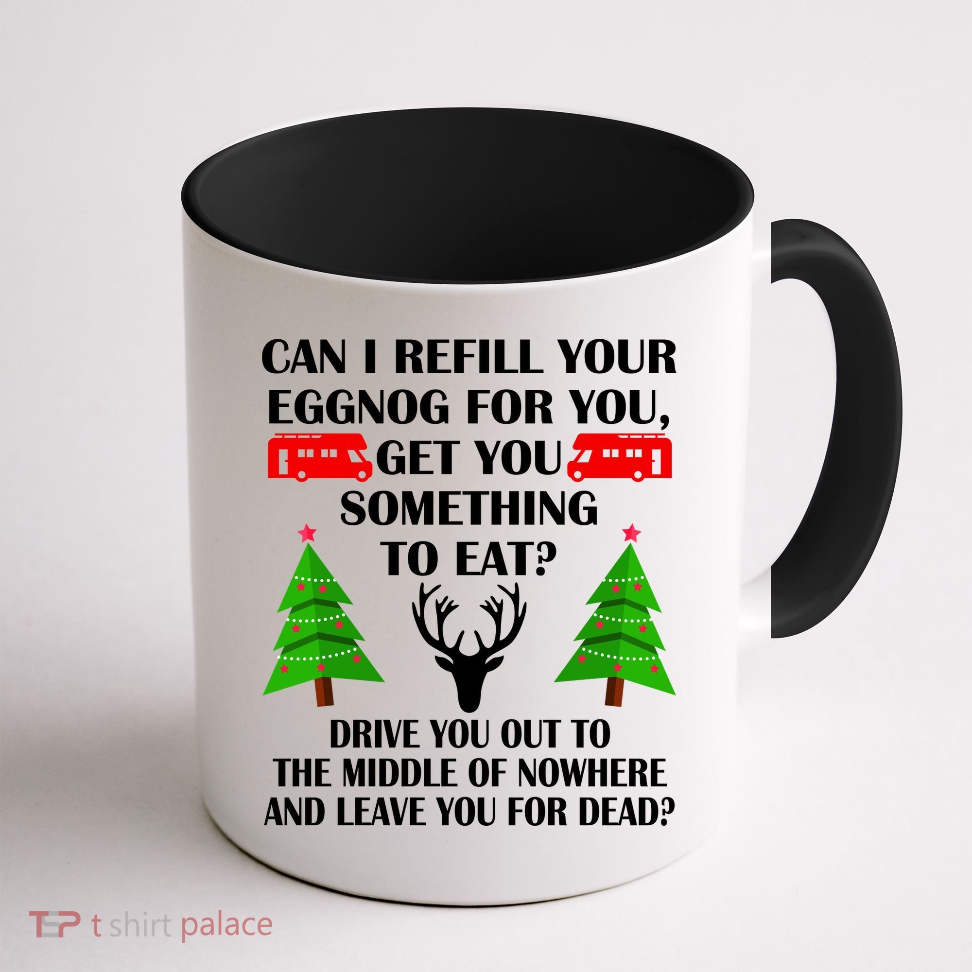 Christmas Vacation Quote Left For Dead Coffee Mug